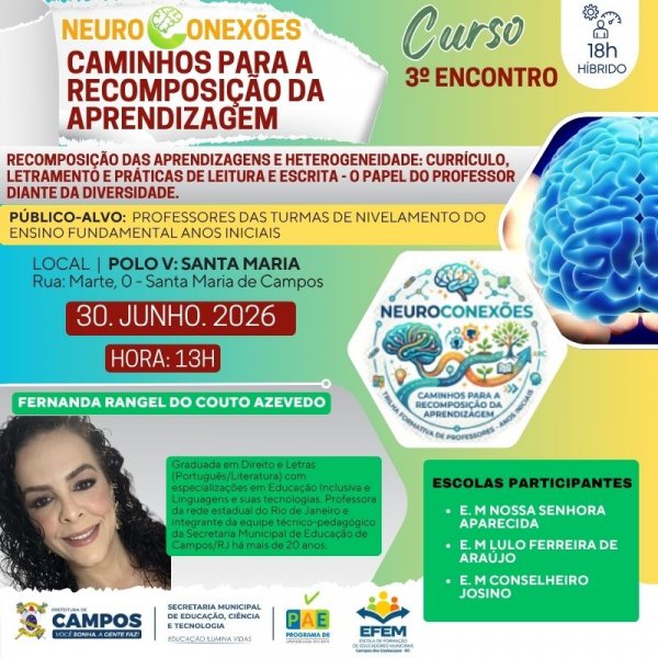 3º Encontro do Curso: Neuroconexões - Caminhos Para a Recomposição da Aprendizagem