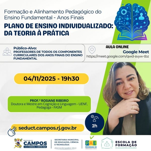 FORMAÇÃO E ALINHAMENTO PEDAGÓGICO DO ENSINO FUNDAMENTAL - ANOS FINAIS "Plano de Ensino Individualizado: Da teoria à Prática"
