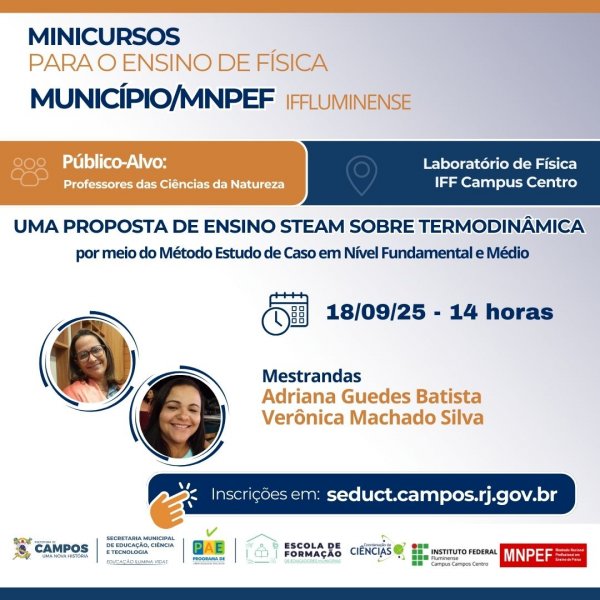 MINICURSOS PARA O ENSINO DE FÍSICA: Uma proposta de ensino STEAM sobre Termodinâmica por meio do Método Estudo de Caso em Nível Fundamental e Médio
