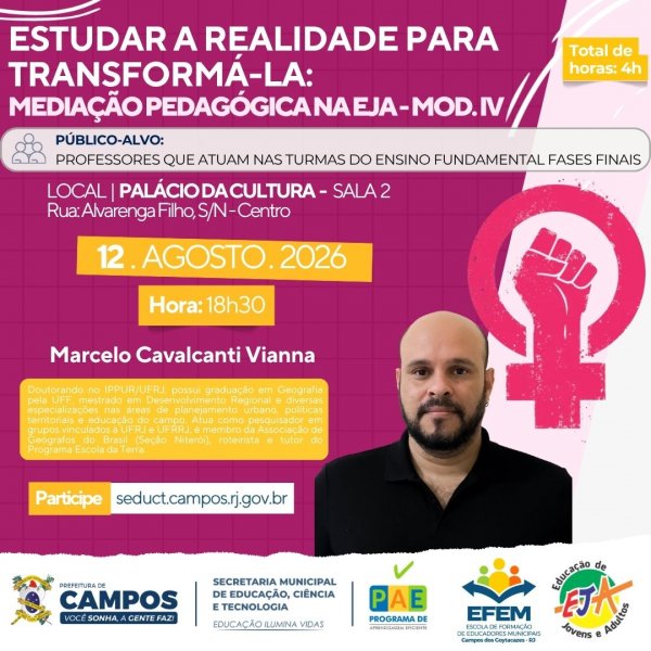 Estudar a Realidade para Transformá-la: Mediação Pedagógica na EJA - MOD. IV