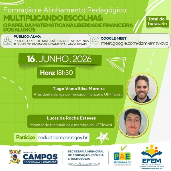 Formação e Alinhamento Pedagógico: Multiplicando Escolhas: O Papel da Matemática na Liberdade Financeira dos Alunos