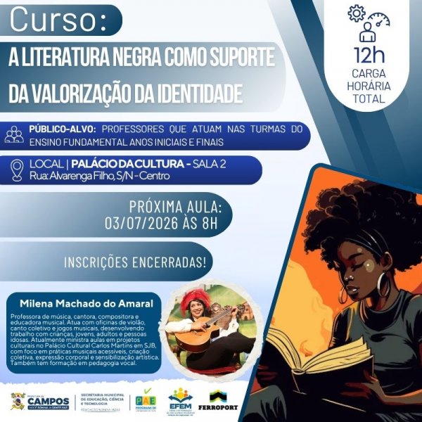 Curso: A Literatura Negra Como Suporte da Valorização da Identidade