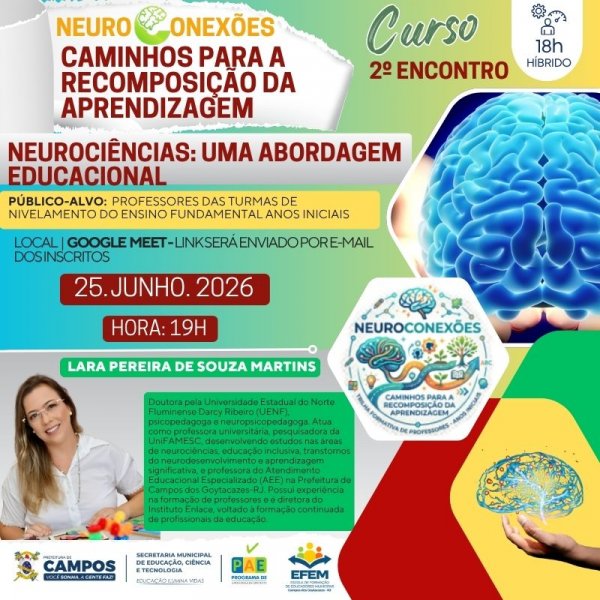 2º Encontro do Curso: Neuroconexões - Caminhos Para a Recomposição da Aprendizagem