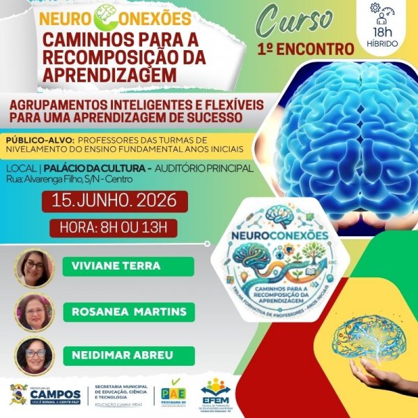 1º Encontro do Curso: Neuroconexões - Caminhos Para a Recomposição da Aprendizagem