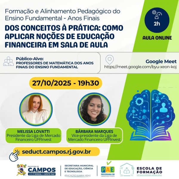 FORMAÇÃO E ALINHAMENTO PEDAGÓGICO DO ENSINO FUNDAMENTAL - ANOS FINAIS: "Dos Conceitos à Prática: Como Aplicar Noções de Educação Financeira em Sala de Aula"