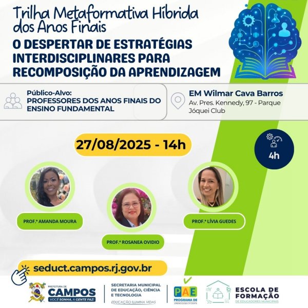 TRILHA METAFORMATIVA HÍBRIDA DOS ANOS FINAIS: "O Despertar de Estratégias Interdisciplinares para Recomposição da Aprendizagem"