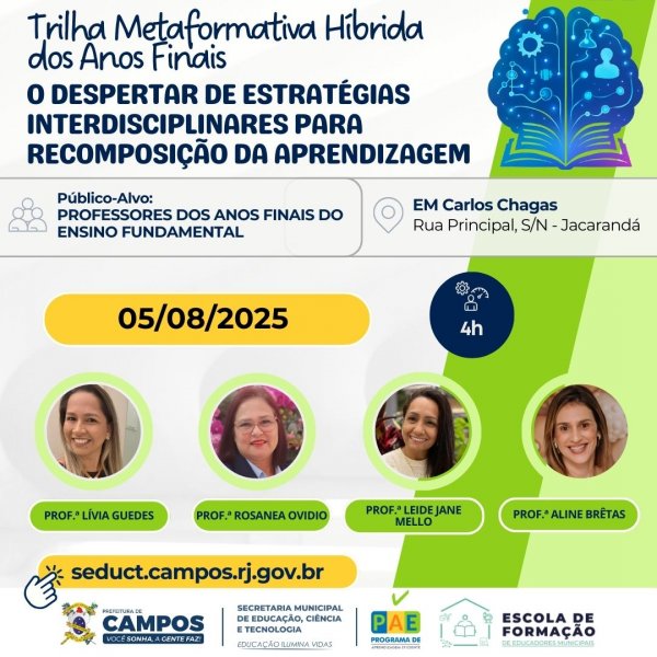 TRILHA METAFORMATIVA HÍBRIDA DOS ANOS FINAIS: "O Despertar de Estratégias Interdisciplinares para Recomposição da Aprendizagem"
