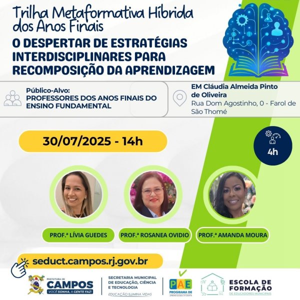 TRILHA METAFORMATIVA HÍBRIDA DOS ANOS FINAIS: "O Despertar de Estratégias Interdisciplinares para Recomposição da Aprendizagem"